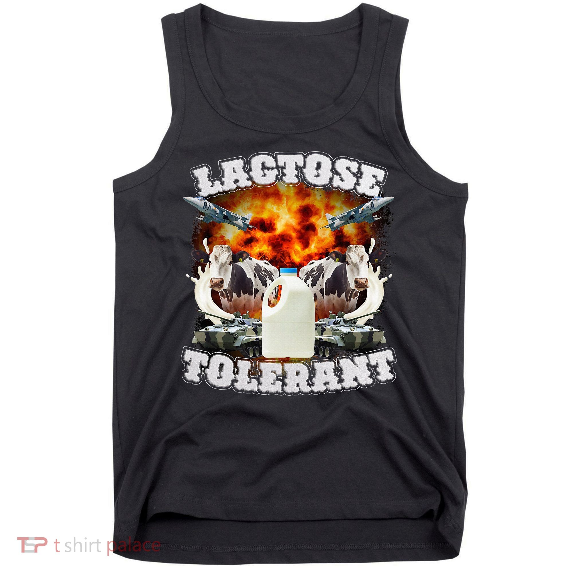 Lactose Tolerant Funny Trending Meme Tank Top