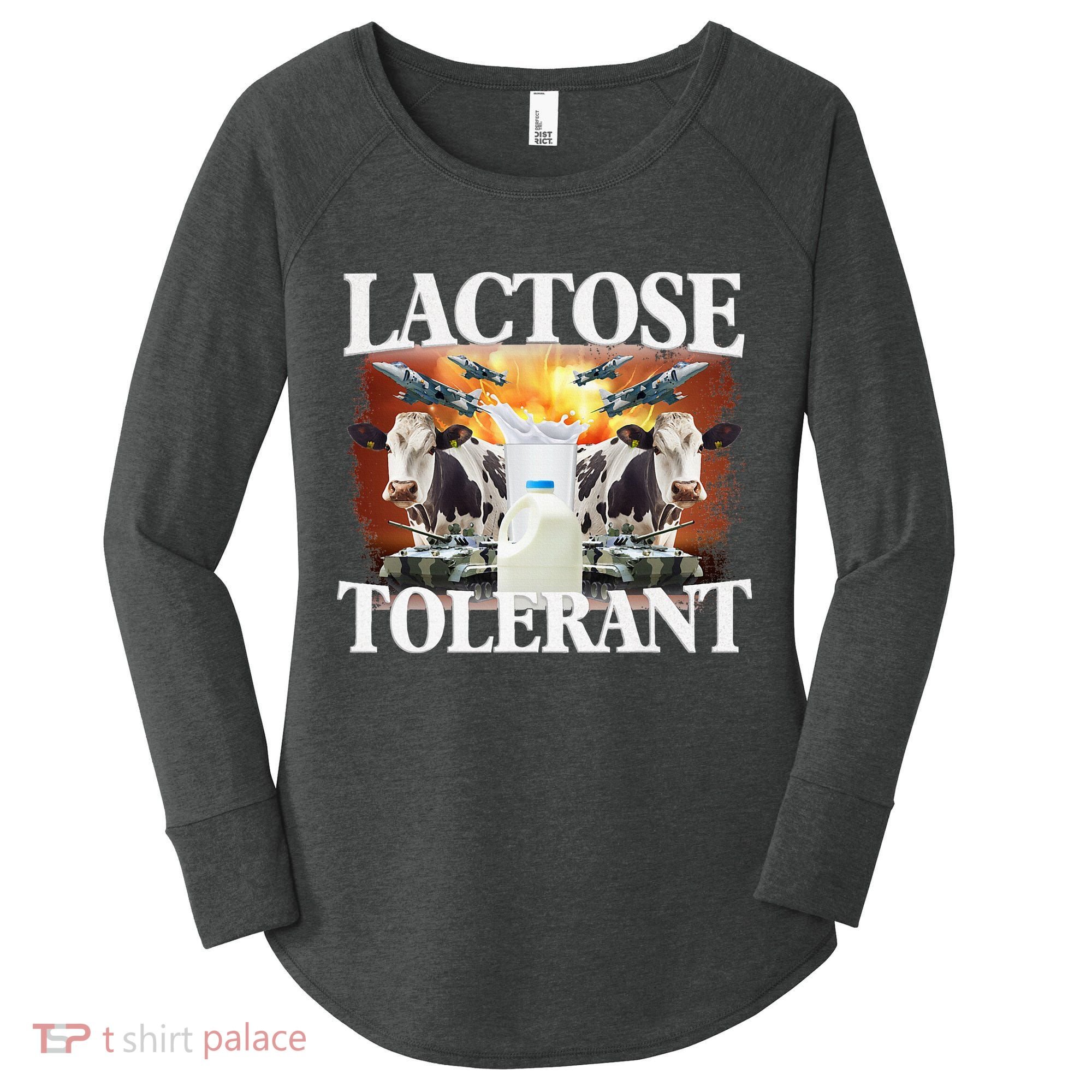 Lactose Tolerant Funny Trending Meme Women's Perfect Tri Tunic Long Sleeve Shirt