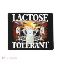 Lactose Tolerant Funny Trending Meme Mousepad thumb 0
