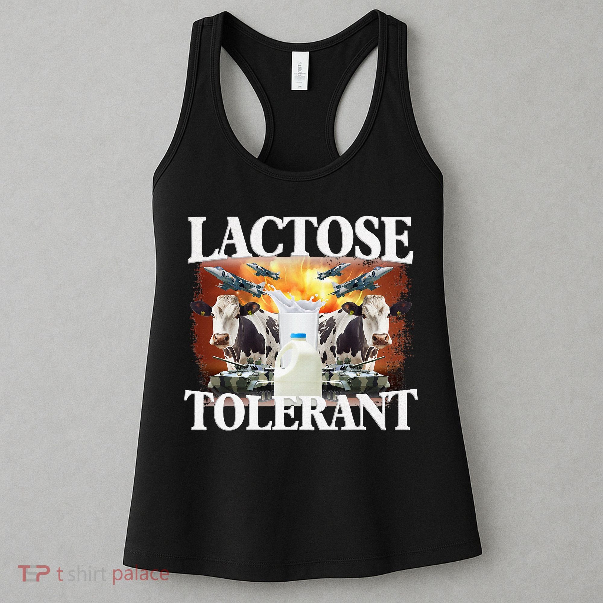 Lactose Tolerant Funny Trending Meme Women's Tank Top