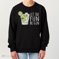 Let The Fun Be Gin Women's Sweatshirt thumb 0
