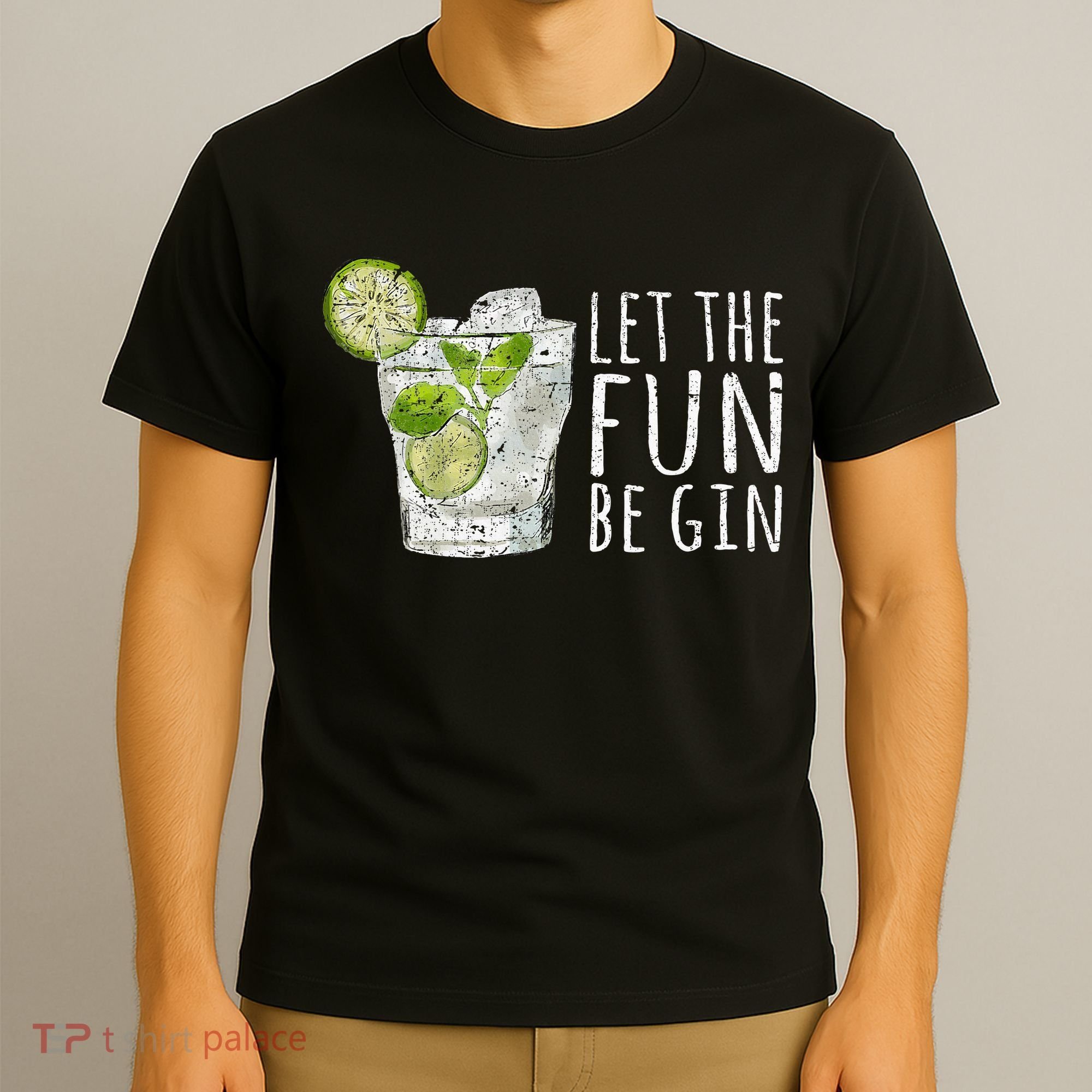 Let The Fun Be Gin T-Shirt