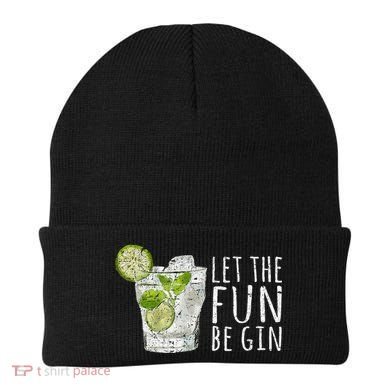 Let The Fun Be Gin Beanie