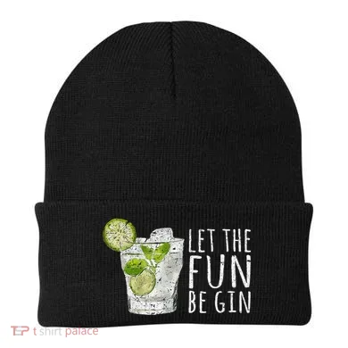 Let The Fun Be Gin Beanie
