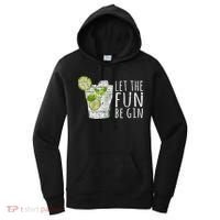 Let The Fun Be Gin Women's Hoodie thumb 0