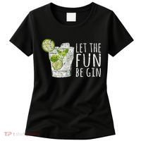Let The Fun Be Gin Women's T-Shirt thumb 0