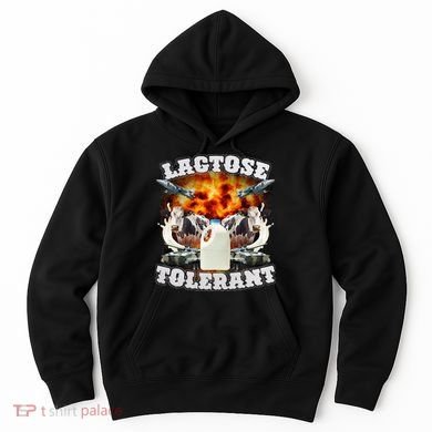 Lactose Tolerant Funny Trending Meme Hoodie