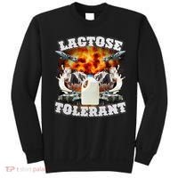 Lactose Tolerant Funny Trending Meme Sweatshirt thumb 0