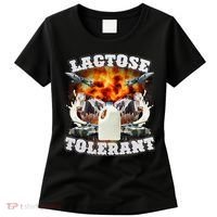 Lactose Tolerant Funny Trending Meme Women's T-Shirt thumb 0