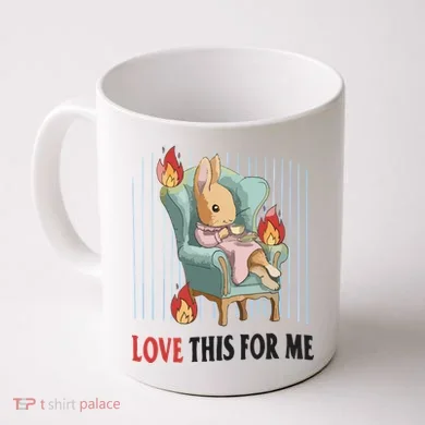 Love This For Me Coffee Mug