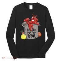 Let The Good Times Boil Funny Crawfish Boil Mardi Gras Cajun Long Sleeve Shirt thumb 0