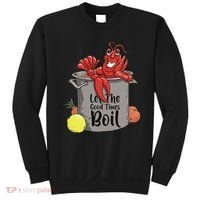 Let The Good Times Boil Funny Crawfish Boil Mardi Gras Cajun Sweatshirt thumb 0
