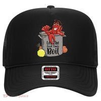 Let The Good Times Boil Funny Crawfish Boil Mardi Gras Cajun Hat thumb 0