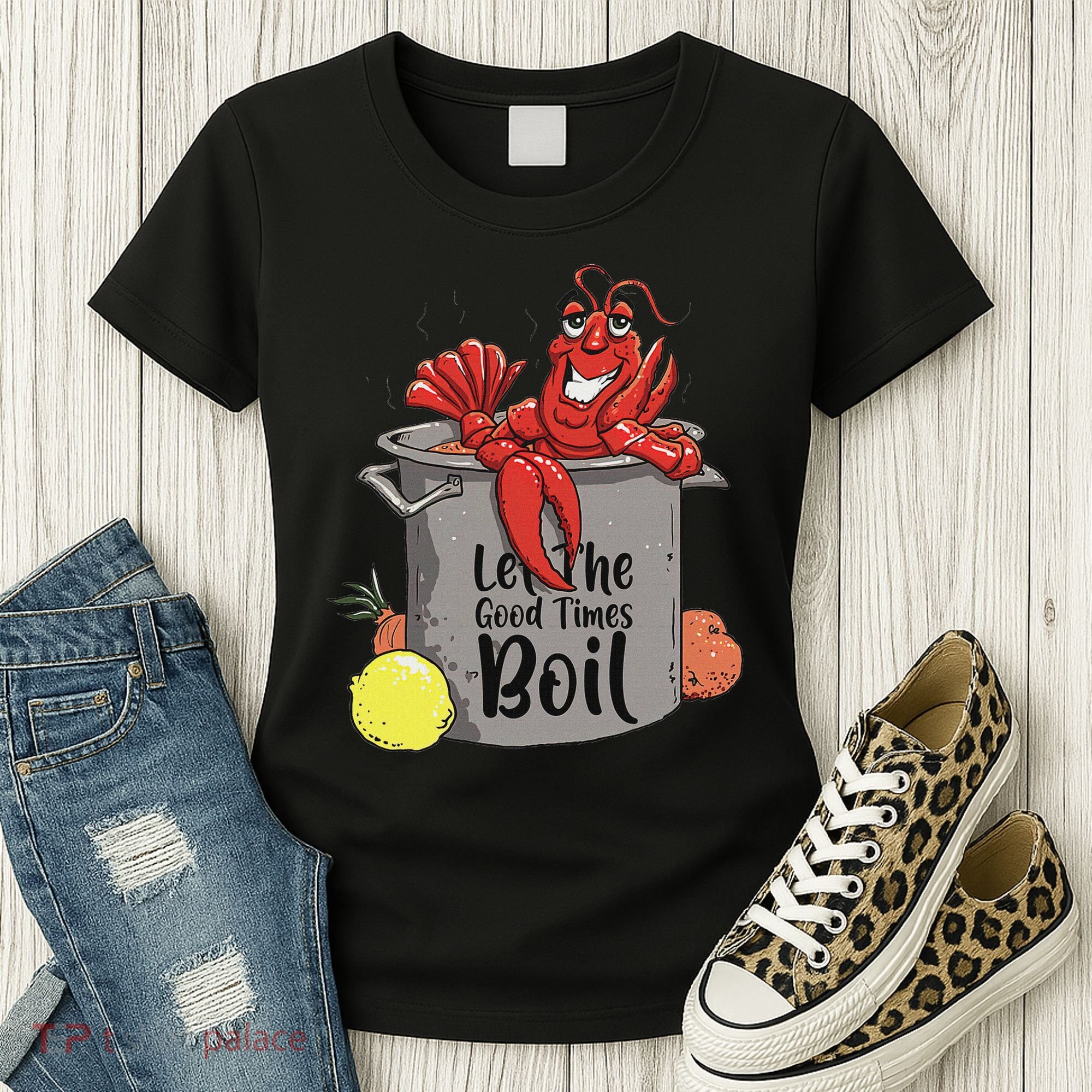 Let The Good Times Boil Funny Crawfish Boil Mardi Gras Cajun Women's T-Shirt