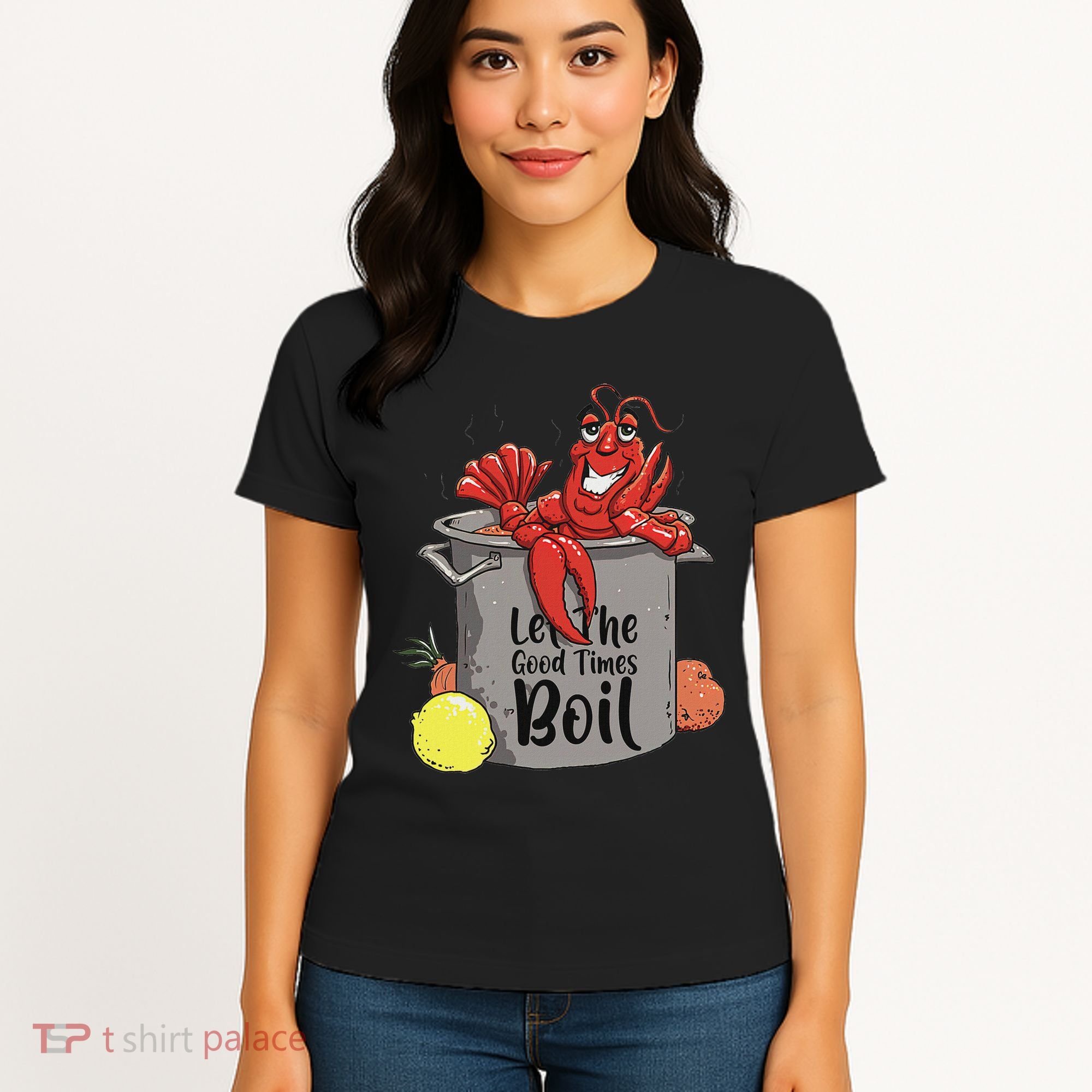 Let The Good Times Boil Funny Crawfish Boil Mardi Gras Cajun Women's T-Shirt