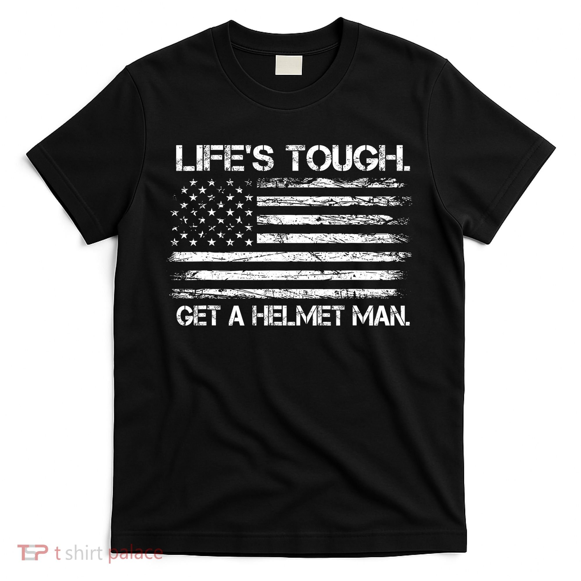 LifeS Tough Get A Helmet Man Vintage Usa Flag T-Shirt