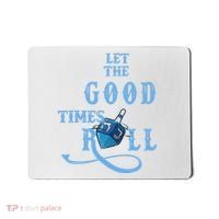 Let The Good Times Roll Raglan Hanukkah Mousepad thumb 0