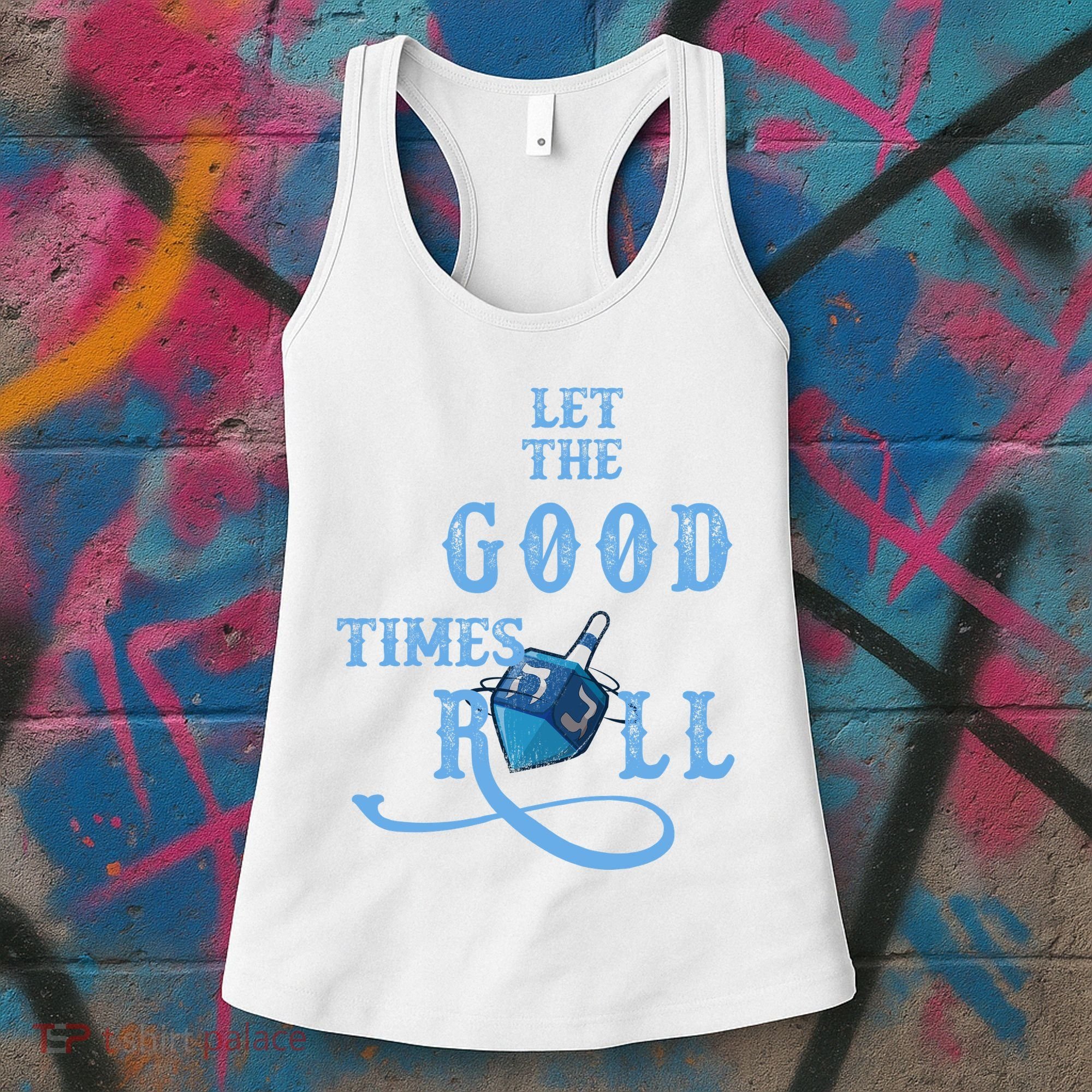 Let The Good Times Roll Raglan Hanukkah Women's Tank Top