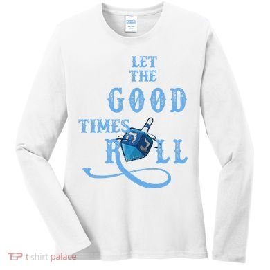 Let The Good Times Roll Raglan Hanukkah Women's Long Sleeve Shirt