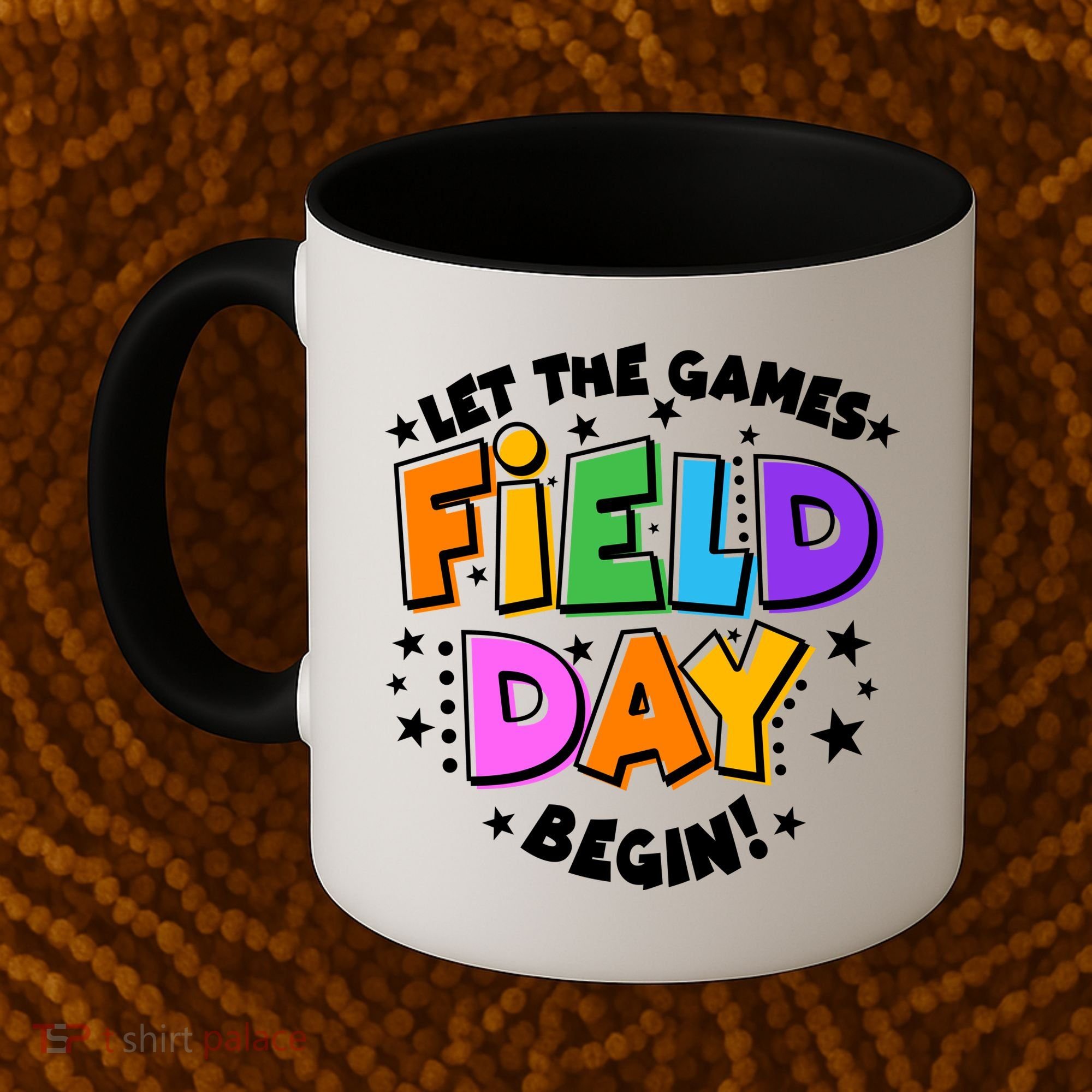 Let The Games Begin Field Day Coffee Mug