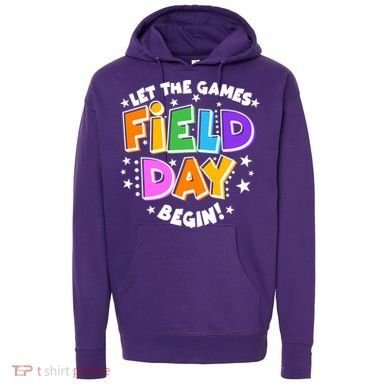 Let The Games Begin Field Day Hoodie