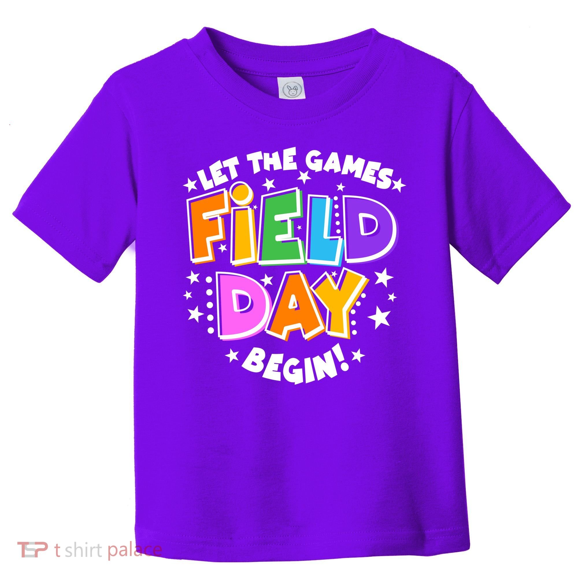 Let The Games Begin Field Day Toddler T-Shirt