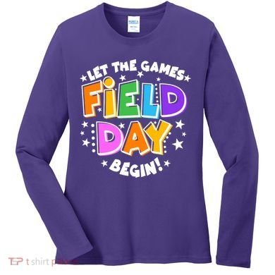 Let The Games Begin Field Day Women's Long Sleeve Shirt