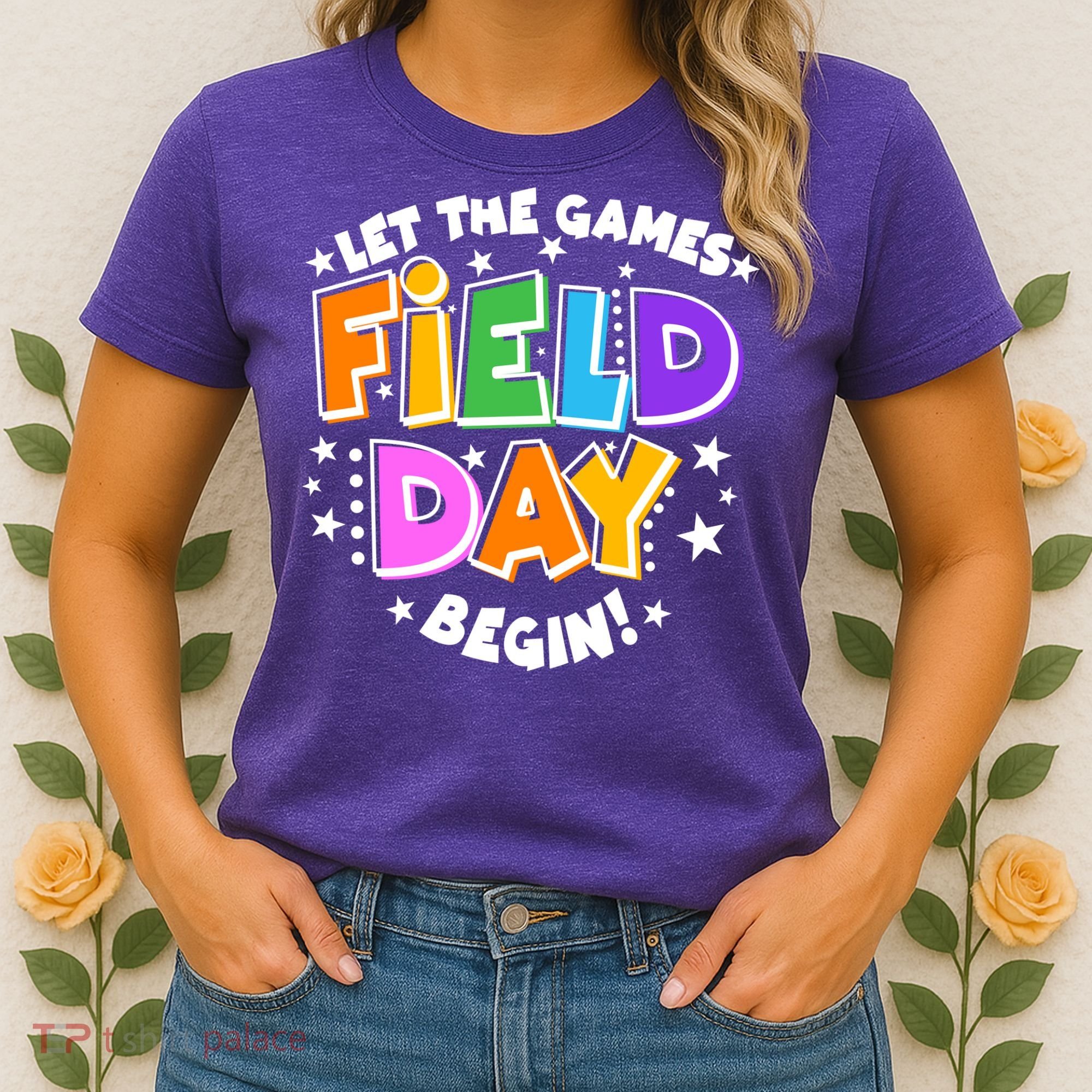 Let The Games Begin Field Day Women's T-Shirt