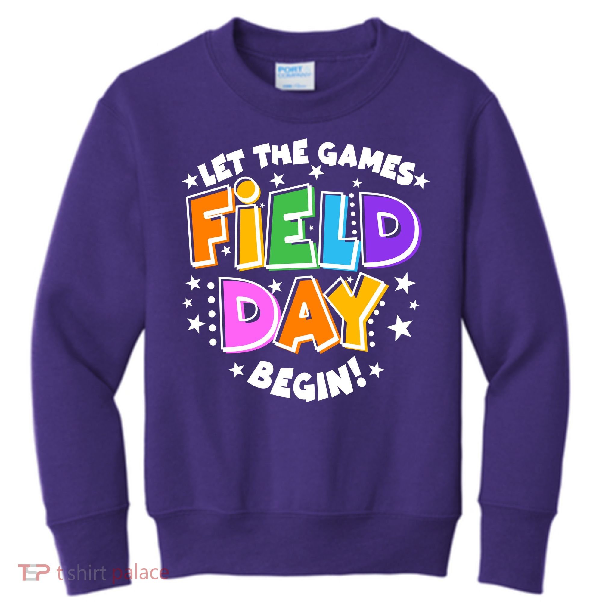 Let The Games Begin Field Day Kids Sweatshirt