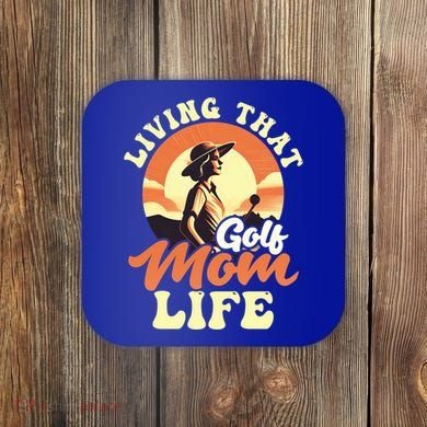 Living That Golf Mom Life Design Golfing Mom Gift Coaster