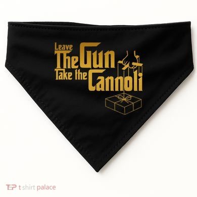 Leave The Gun Take The Cannoli USA-Made Doggie Bandana