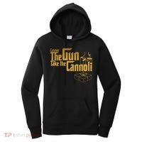 Leave The Gun Take The Cannoli Women's Hoodie thumb 0