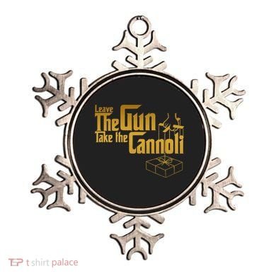 Leave The Gun Take The Cannoli Ornament