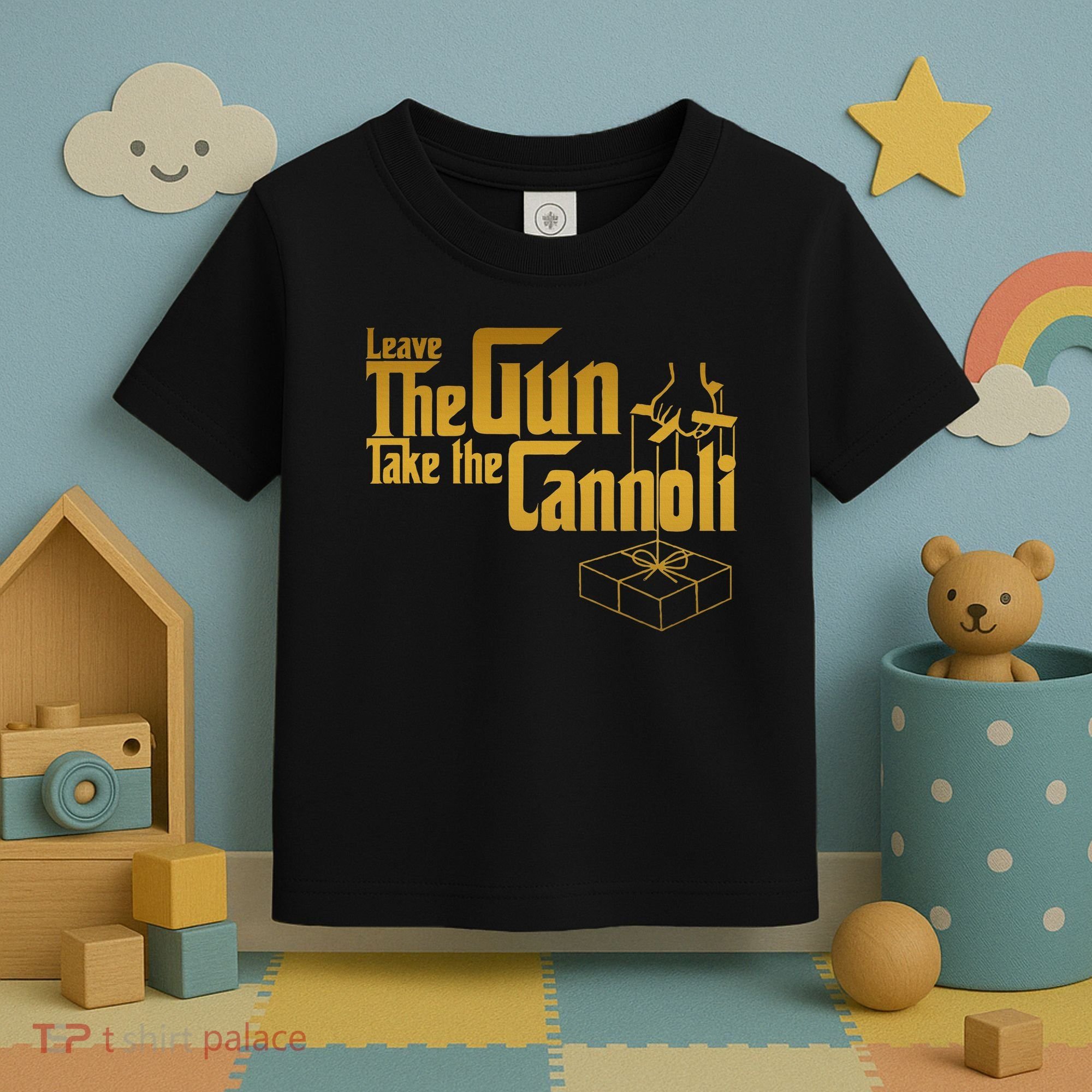 Leave The Gun Take The Cannoli Toddler T-Shirt