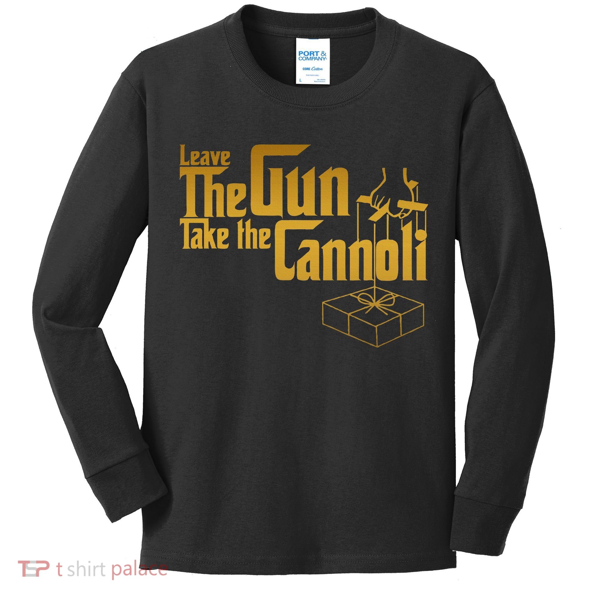 Leave The Gun Take The Cannoli Kids Long Sleeve Shirt