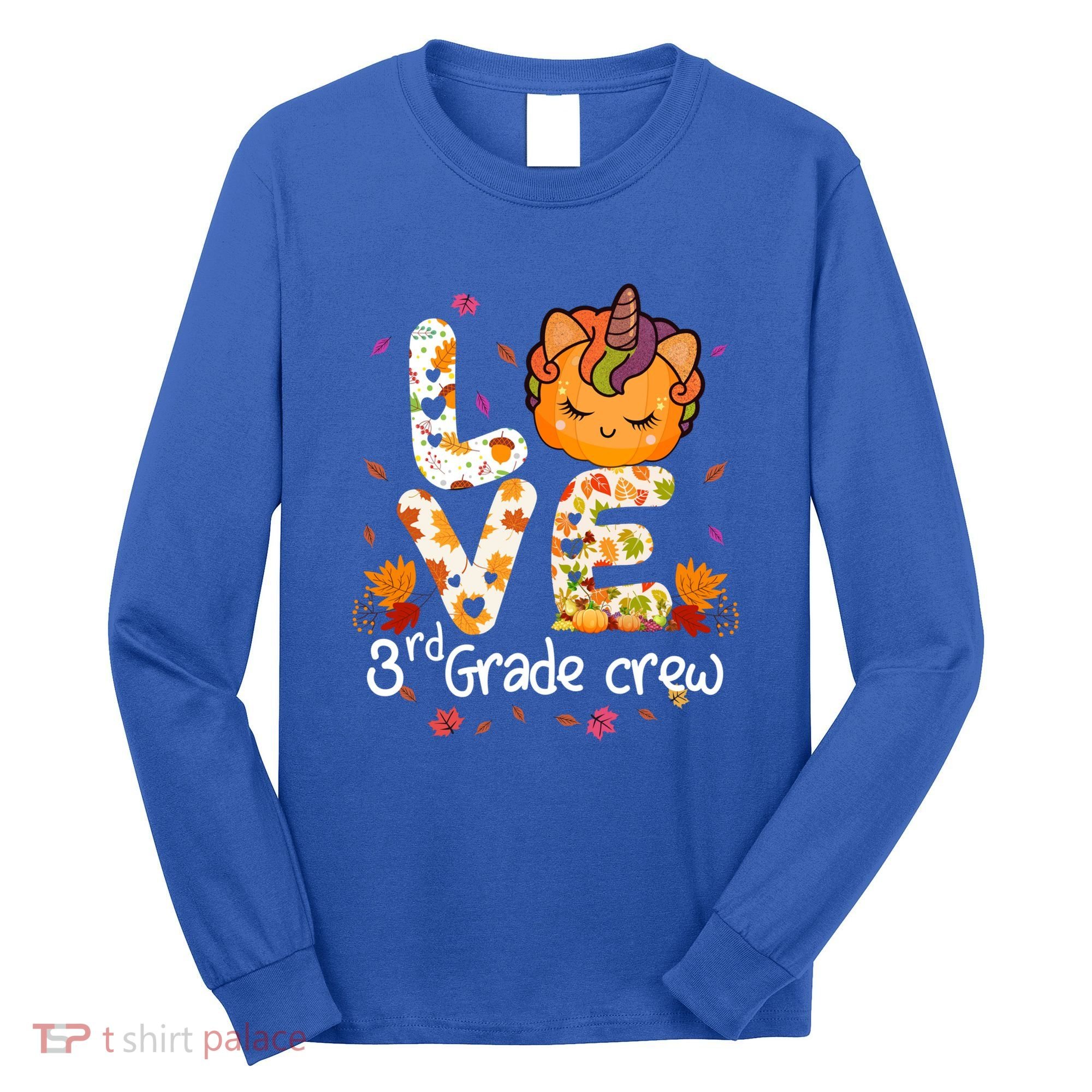 Love Third Grade Crew Unicorn Pumpkin Halloween Matching Great Gift Long Sleeve Shirt