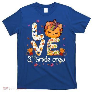 Love Third Grade Crew Unicorn Pumpkin Halloween Matching Great Gift T-Shirt