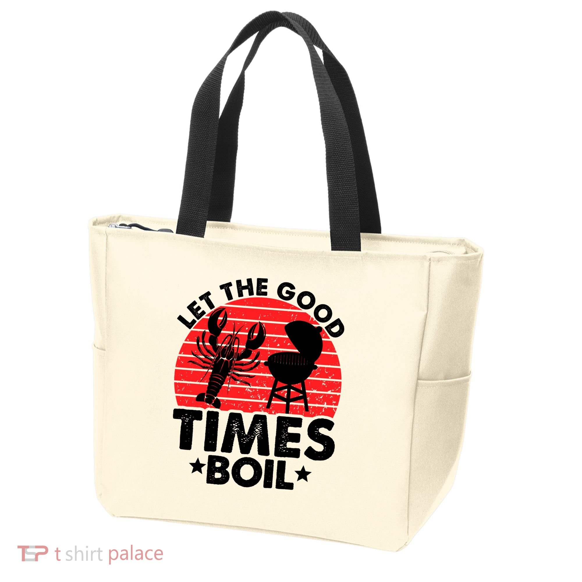 Let The Good Times Boil Funny Crawfish Tote Bag