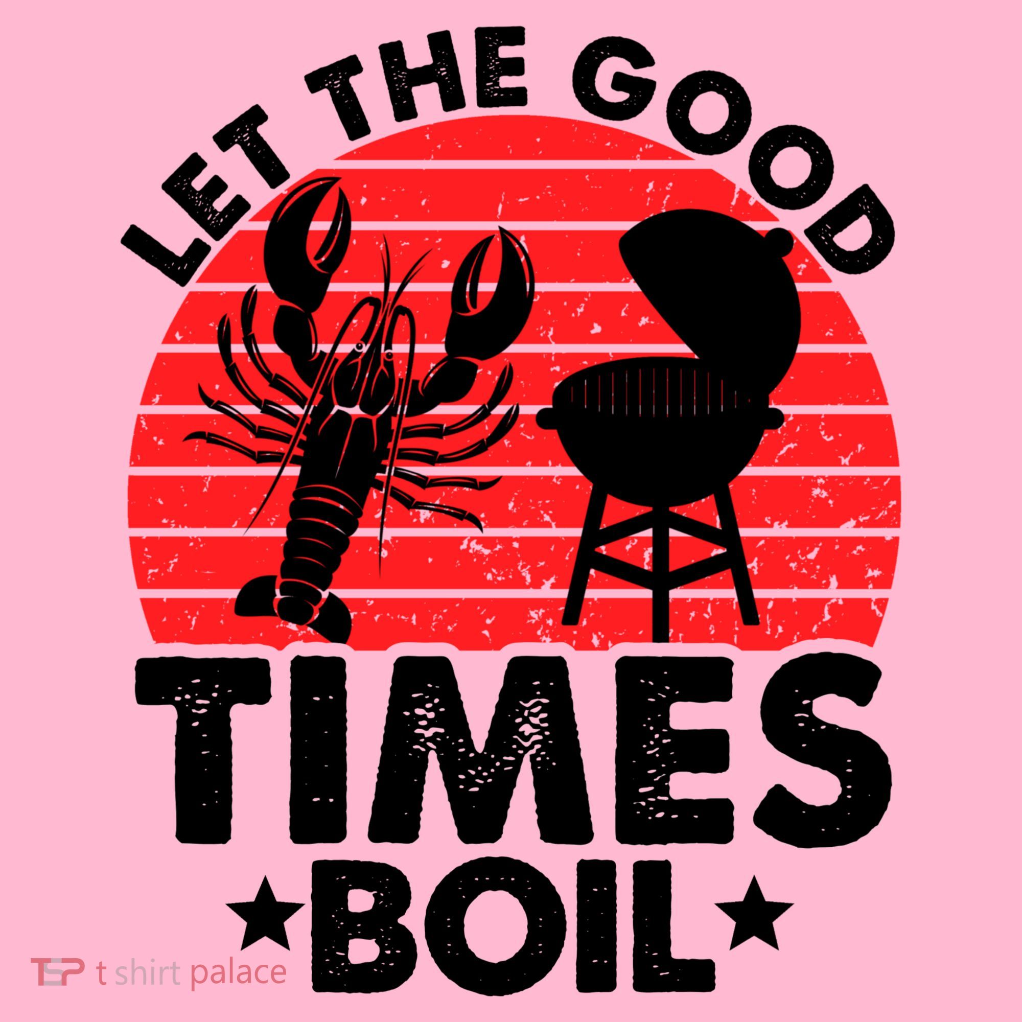 Let The Good Times Boil Funny Crawfish Coaster
