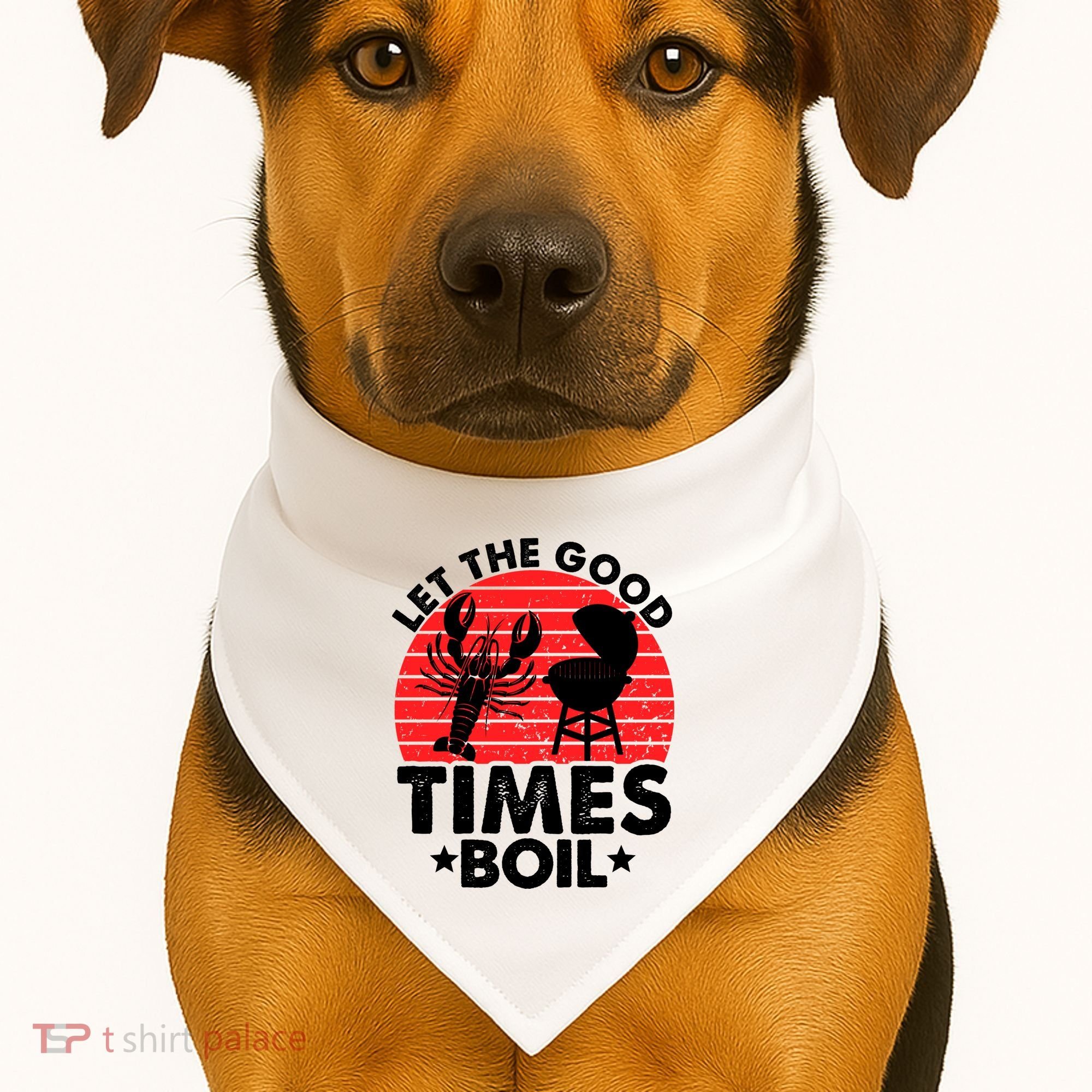 Let The Good Times Boil Funny Crawfish USA-Made Doggie Bandana