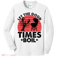 Let The Good Times Boil Funny Crawfish Kids Long Sleeve Shirt thumb 0