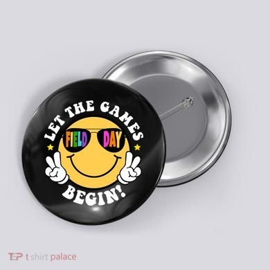 Let The Games Begin Field Day Smile Face Button