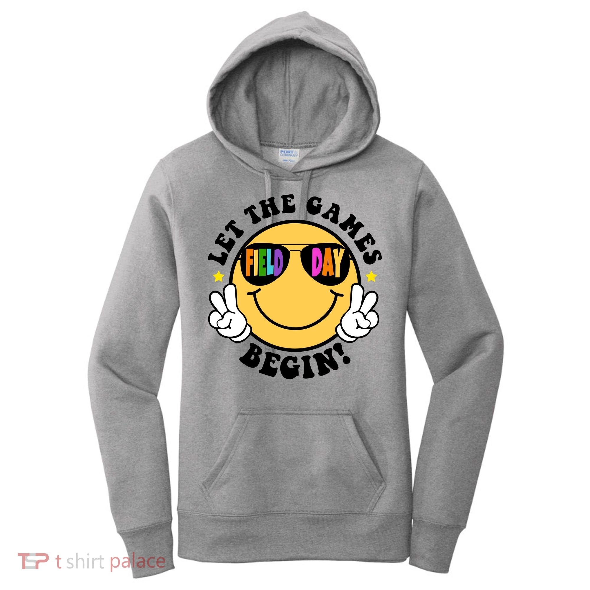 Let The Games Begin Field Day Smile Face Women's Hoodie