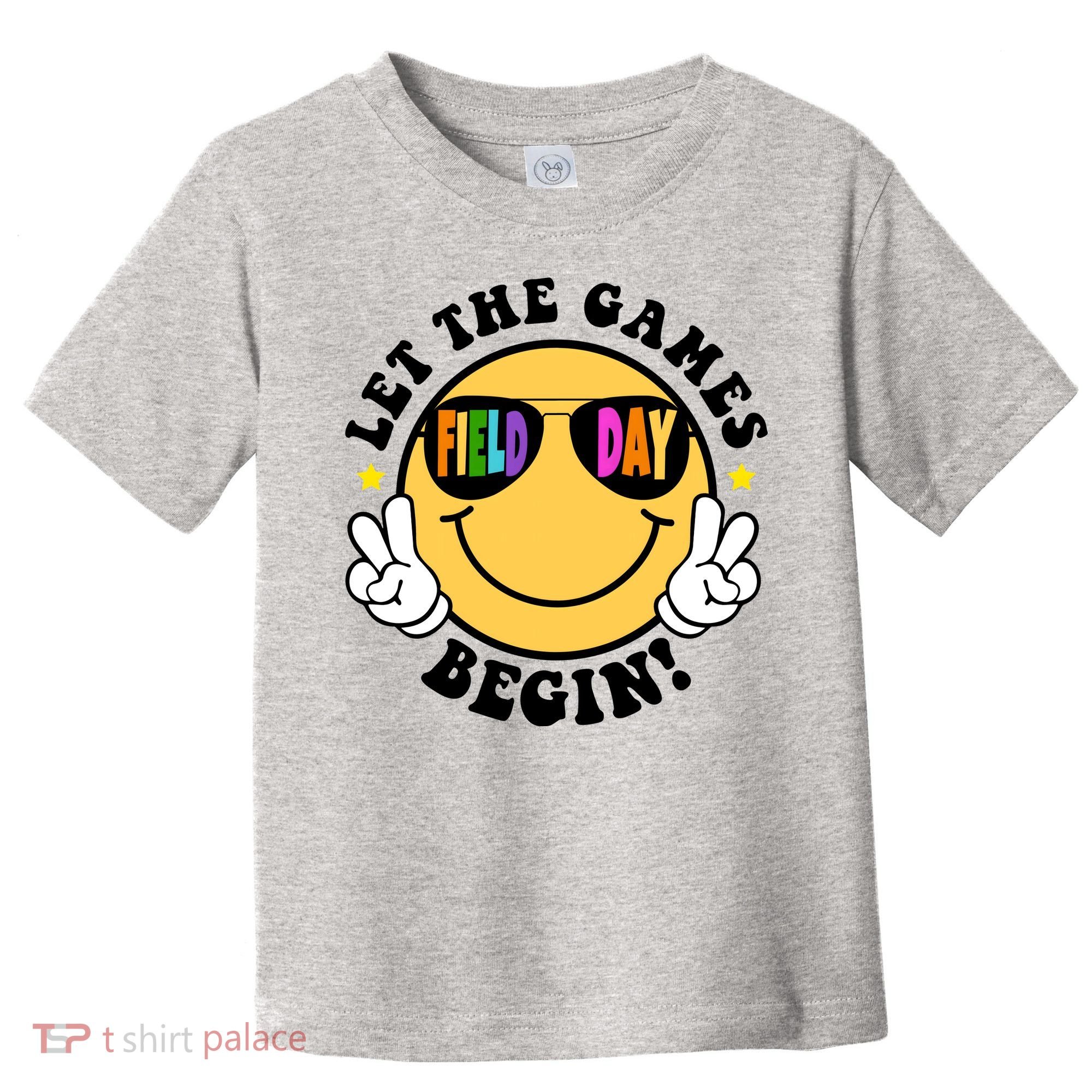 Let The Games Begin Field Day Smile Face Toddler T-Shirt