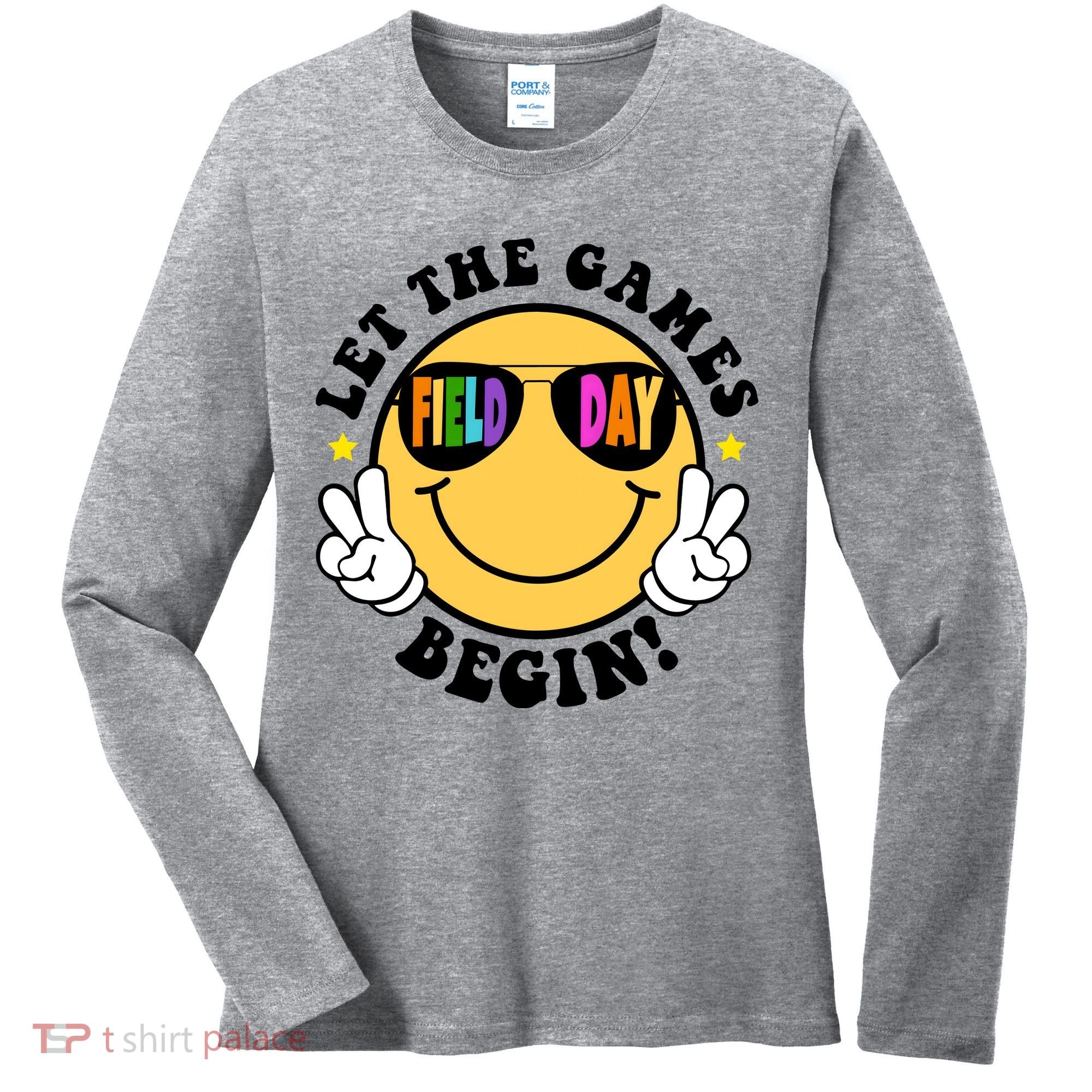 Let The Games Begin Field Day Smile Face Women's Long Sleeve Shirt