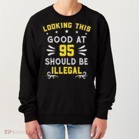 Looking This Good At 95 Years Old 95th Birthday Women's Sweatshirt thumb 0