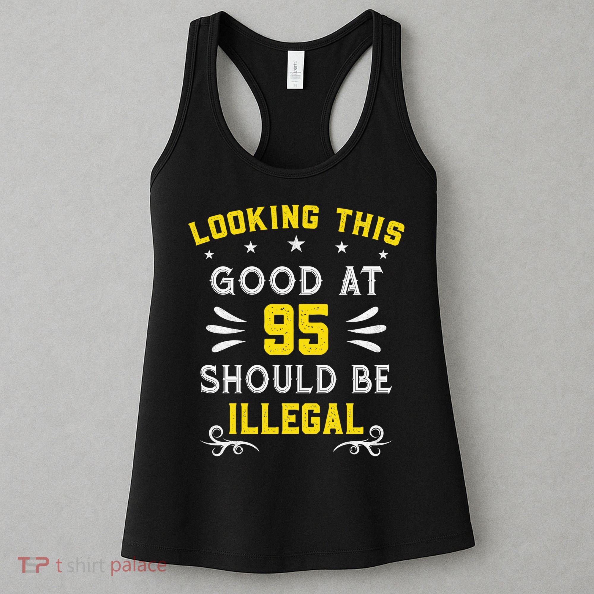 Looking This Good At 95 Years Old 95th Birthday Women's Tank Top