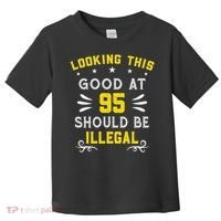 Looking This Good At 95 Years Old 95th Birthday Toddler T-Shirt thumb 0