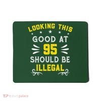 Looking This Good At 95 Years Old 95th Birthday Mousepad thumb 0