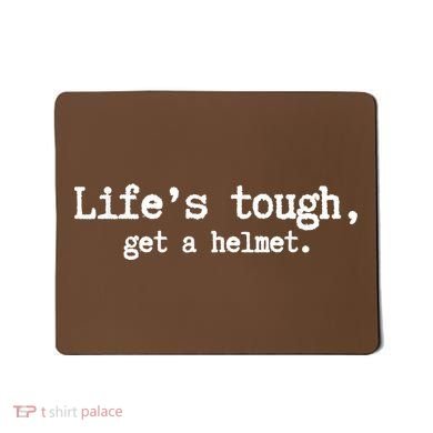 LifeS Tough Get A Helmet Funny Vintage Mousepad